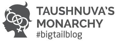 Taushnuva's Monarchy – #bigtailblog